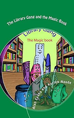 The Library Gang And The Magic Book-..