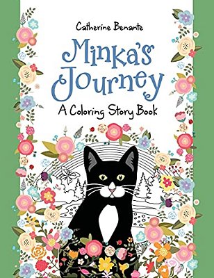 Minka's Journey: A Coloring Story Book-..
