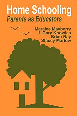 Home Schooling: Parents As Educators-..