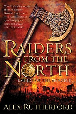 Raiders From The North: Empire Of The Moghul-..
