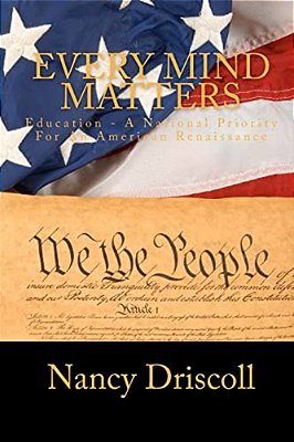 Every Mind Matters: Education - A National Priority For An American Renaissance-..