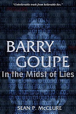 Barry Goupe: In The Midst Of Lies-..