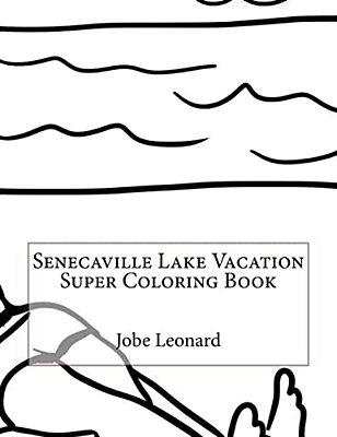 Senecaville Lake Vacation Super Coloring Book-..