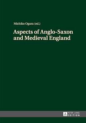 Aspects Of Anglo-Saxon And Medieval England-..