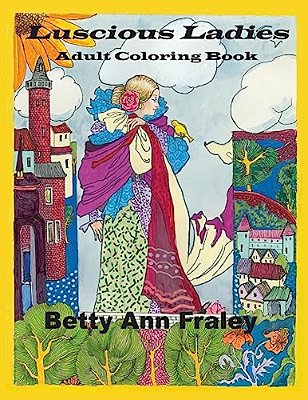 Luscious Ladies: Adult Coloring Book-..