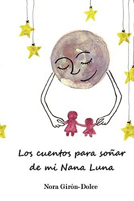 Los Cuentos Para Soñar De Mi Nana Luna-..