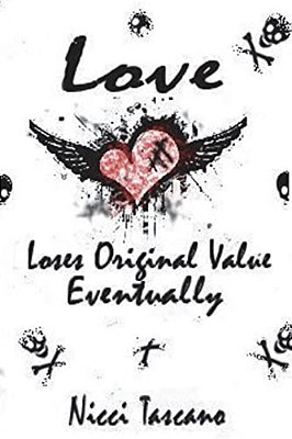 Love Loses Original Value Eventually-..