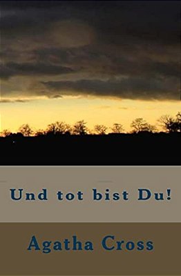 Und Tot Bist Du!-..