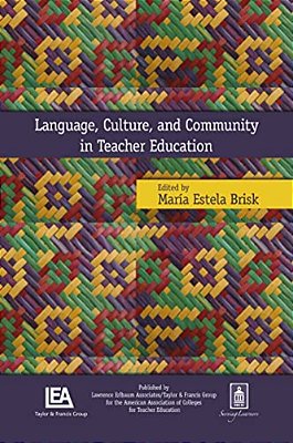 Language, Culture, And Community In Teacher Education-..