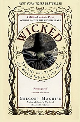 Wicked: The Life And Times Of The Wicked Witch Of The West-..
