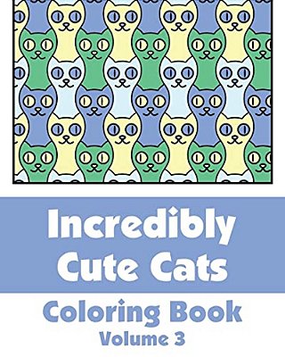 Incredibly Cute Cats Coloring Book-..