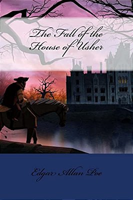 The Fall Of The House Of Usher Edgar Allan Poe-..