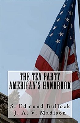 The Tea Party American's Handbook-..