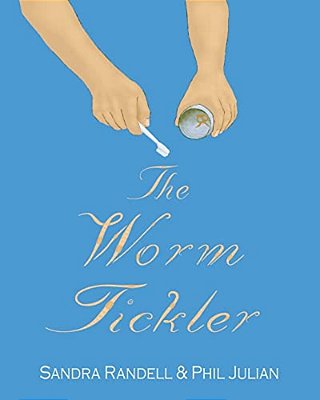 The Worm Tickler-..
