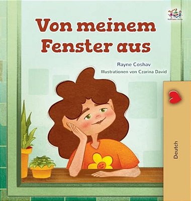 From My Window (German Kids Book)-..