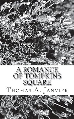 A Romance Of Tompkins Square-..