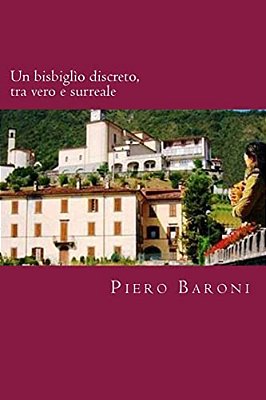 Un Bisbiglio Discreto, Tra Vero E Surreale-..