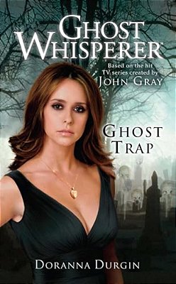 Ghost Whisperer: Ghost Trap-..