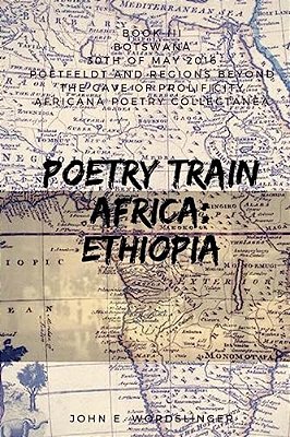 Poetry Train Africa: Ethiopia 3: Botswana-..