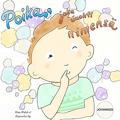 Poika, Joka Unohti Nimensä Johannes-..