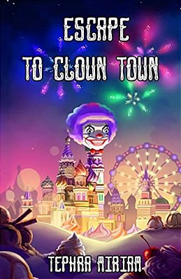 Escape To Clown Town-..
