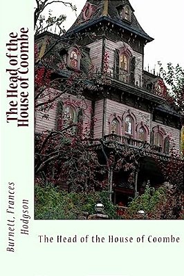 The Head Of The House Of Coombe-..