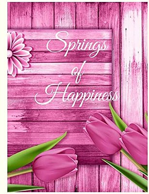 Springs Of Happiness-..