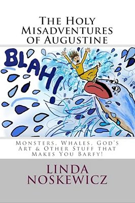 The Holy Misadventures Of Augustine-..