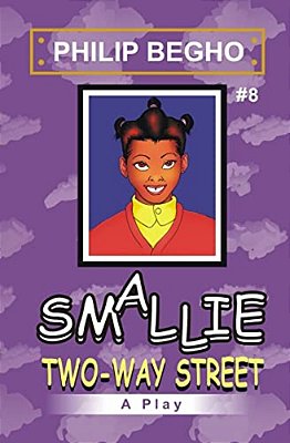 Smallie 8: Two-Way Street: Smallie Play Series-..