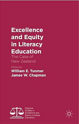 Excellence And Equity In Literacy Education: The Case Of New Zealand-..
