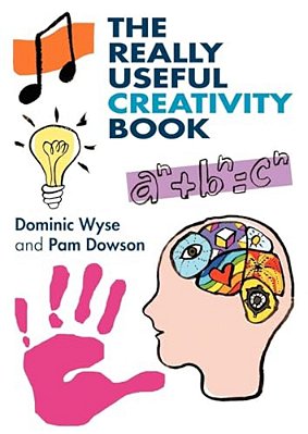 The Really Useful Creativity Book-..