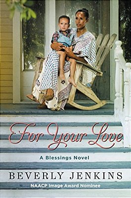 For Your Love: A Blessings Novel-..