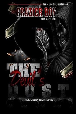 The Devil's Dust: A Modern Nightmare-..