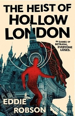 The Heist Of Hollow London-..