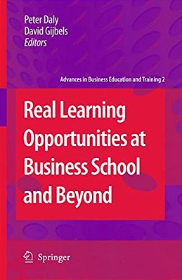 Real Learning Opportunities At Business School And Beyond-..