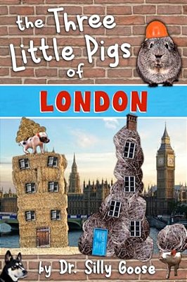 The Three Little Pigs Of London-..