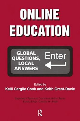Online Education: Global Questions, Local Answers-..
