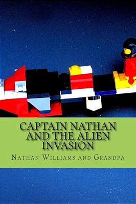 Captain Nathan And The Alien Invasion-..
