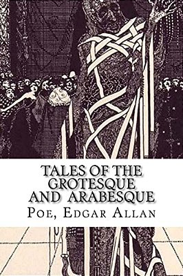 Tales Of The Grotesque And Arabesque-..