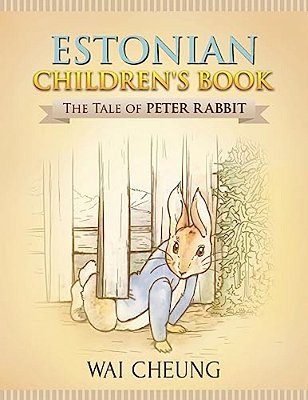Estonian Children's Book: The Tale Of Peter Rabbit-..