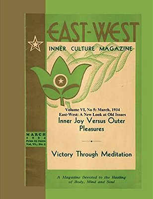 Volume VI No. 5: March, 1934: East-West: A New Look At Old Issues-..
