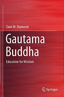 Gautama Buddha: Education For Wisdom-..