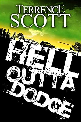 Hell Outta Dodge-..