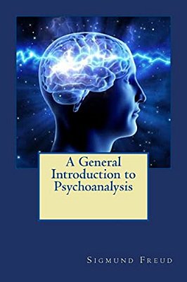 A General Introduction To Psychoanalysis-..