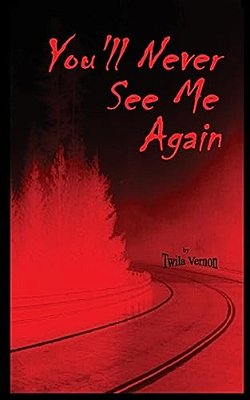 You'Ll Never See Me Again-..