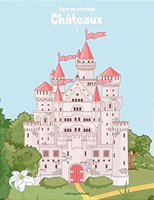 Livre De Coloriage Châteaux 1-..