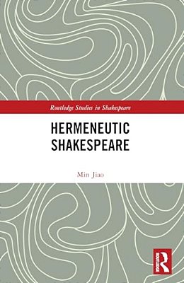 Hermeneutic Shakespeare-..