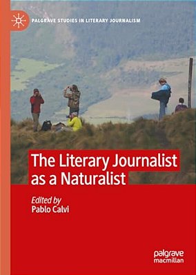 The Literary Journalist As A Naturalist-..