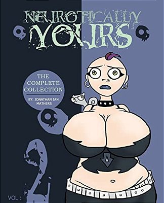 Neurotically Yours: The Complete Collection: Volume 2-..