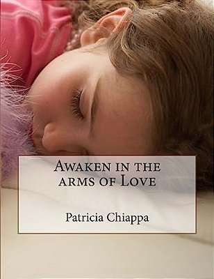 Awaken In The Arms Of Love-..